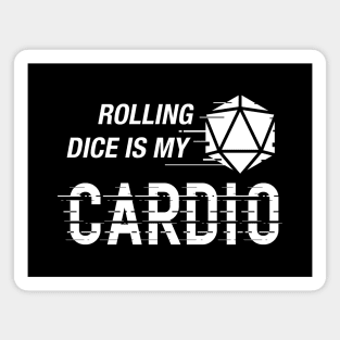 Rolling Dice is My Cardio Funny Tabletop RPG Magnet